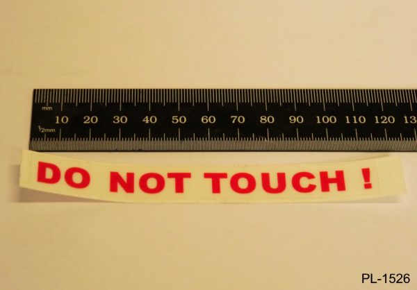 "Do not touch" self adhesive sticker